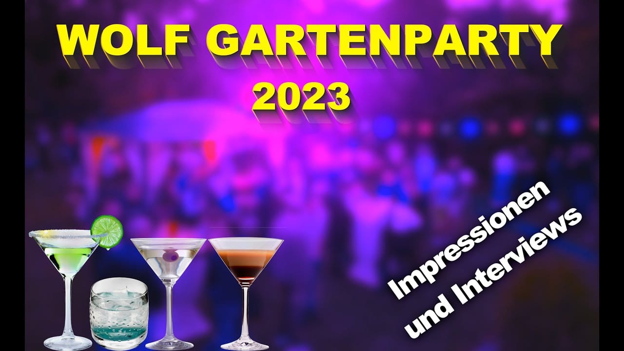 WOLF Gartenparty 2023 – 140 Gäste aus 8 verschiedenen Nationen